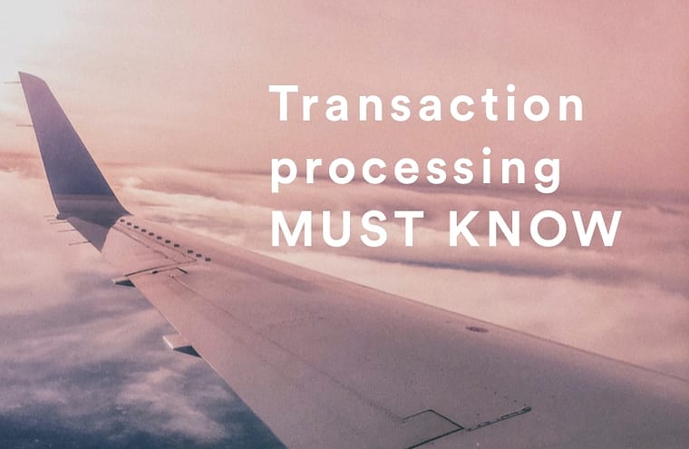 transaction-processing-must-know